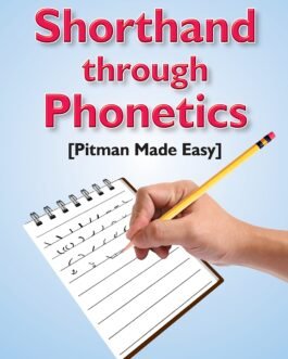 Shorthand Through Phonetics (Pitman Made Easy)