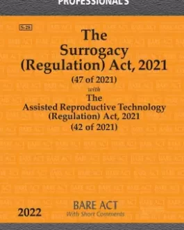 Assisted Reproductive Technology (Regulation) Act, 2021 & The Surrogacy (Regulation) Act, 2021