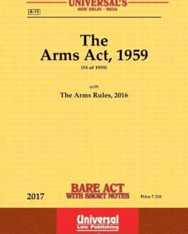 Arms Act, 1959 And Rules, 2016
