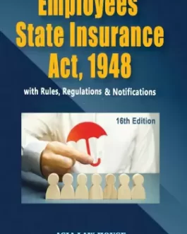 E.S.I Act With Rules And Regulations (16th Edn)