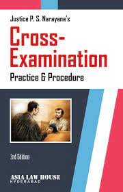Cross Examination Practise And Procedure (3rd Edn)