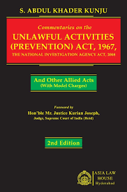 Commentaries On The Unlawful Activities (Prevention) Act, 1967 (2nd Edn)