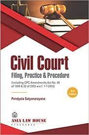 Civil Courts Filling, Practise And Procedure (2nd Edn)