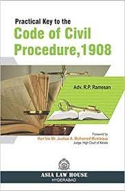 Practical Key To Civil Procedure code,1908 (1st Edn)