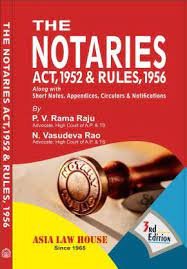 The Notaries Act, 1952 & Rules, 1956