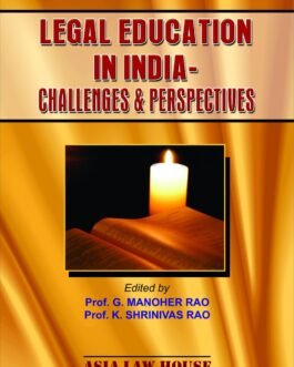 Legal Education In India- Challenges & Perspectives (1st Edn)