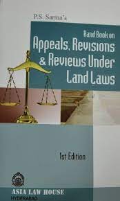 Appeals, Revisions, Reviews Under Land Laws