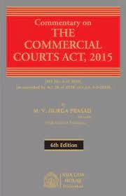 The Commercial Courts Act,2015 (6th Edn)