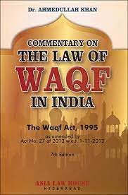 The Law Of Wakf In India (1955 Act) (7th Edn,2017)