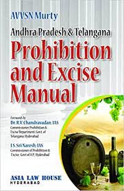 A.P &T.S Excise & Prohibition Manual (1st Edn)