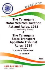 Telangana Motor Vehicles Taxation Act & Rules, 1963 (6th Edn)