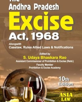 AP Excise Act, 1968 (10th Edn)