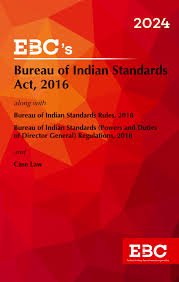 Bureau Of Indian Standards Act, 2016 (1st Edn)