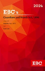 Guardians & Wards Act (4th Edn)