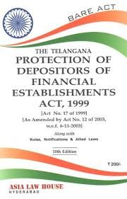 Telangana Protection Of Depositors Of Financial Establishments Act & Rules, 1999