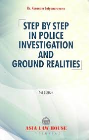 Step By step In Police Investigation & Ground Realities