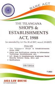 Telangana Shops & Establishments Act, 1988 (15th Edn)