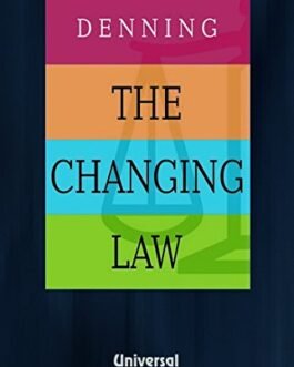 The Changing Law