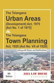 Telangana Urban Areas & Town Planning Act With Rules & notifications (8th Edn)