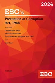 Prevention Of Corruption Act 1988 As Amended In 2018 (7th Edn)