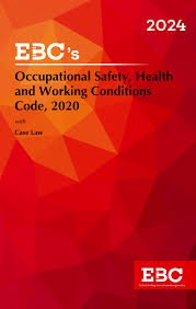 Occupation Safety, Health & Working conditions Code 2020